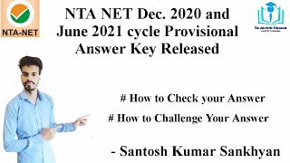 NTA NET Dec. 2020 and June 2021 cycle Provisional Key Released | Challenge of Answer | Check Answers