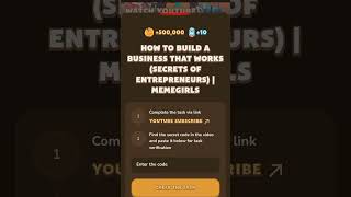 How to build a business that works (secrets of entrepreneurs) | memegirls | memefi coins video code