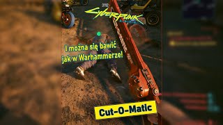 Cut-O-Matic | Cyberpunk 2077 | Edgerunners Update