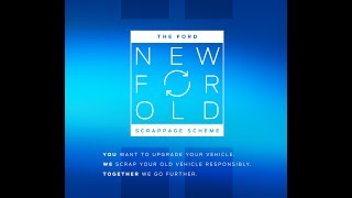 The Ford 'New For Old' Scrappage Scheme | Birchwood Ford |