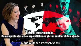 Primul Imperiu Global ＊ Cum au preluat marile corporatii lumea si cum sunt inrobite natiunile