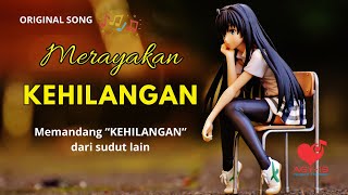 Merayakan Kehilangan - Gustyanz | Bersenang-senang