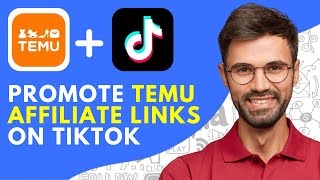 How to Promote Temu Affiliate Links on Tiktok (2024) Full Step by Step Tutorial