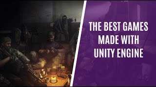 Top 7 Games Made With Unity Engine