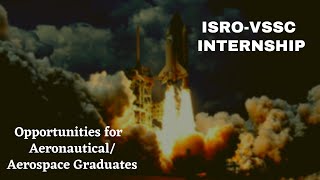 Internship at ISRO for Graduates and Post Graduates Aeronautical/Aerospace||AERO HUB