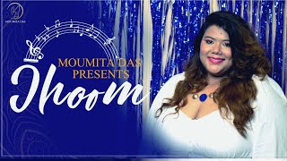 Jhoom | Moumita Das | Ali Zafar | Female Version | viral song 2022