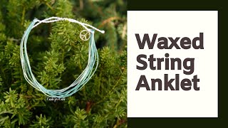 EASY Waterproof Surfer String Anklet for Summer | Tutorial Inspired by Pura Vida Bracelets