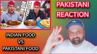 Pakistani Reacts To Indian Street Food VS Pakistani Street Food | Who Does It Better?