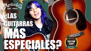 Tienes que conocer las Custom Shop Expert de Martin y entender lo especial de estas guitarras