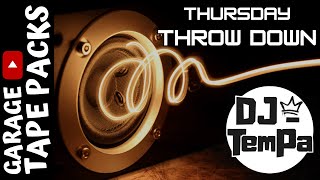 DJ Tempa | Thursday Throw Down | Uk Garage Mix