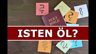 Isten öl? | Biblia tanítások Isten igéjéből