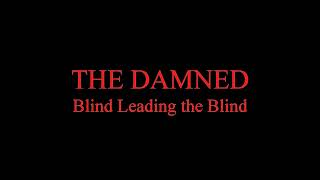 The Damned - Blind Leading the Blind (unreleased song) 1978