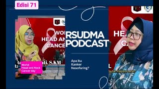 JADI PENYEBAB KEMATIAN TERTINGGI KASUS THT, KENALI GEJALA KANKER NASOFARING | PODCAST RSUDMA