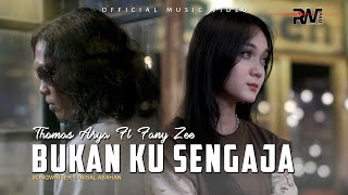 Fany Zee Ft. Thomas Arya - Bukan Ku Sengaja ( Official Music VIdeo )