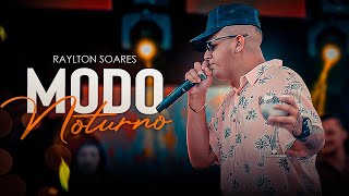 Modo Noturno - Raylton Soares ft Davi Rocha & Acreano ( Dvd Vai Dar Bom ao vivo em Rio branco)