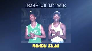 Rap Militar  - Mundu Suju