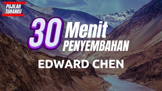 30 Menit Pujian dan Penyembahan Bersama Edward Chen