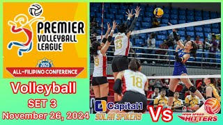 CAPITAL 1 VS PLDT SET 3 PREMIER VOLLEYBALL LEAGUE ALL FILIPINO CONFERENCE November 26, 2024