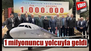 Rize Artvin Havalimanı’nın 1 milyonuncu yolcusu törenle karşılandı