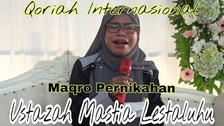 Mastia Lestaluhu Qoriah Internasional || di Pernikahan Fahrul Roji & Alfi || Bogor Ciampea