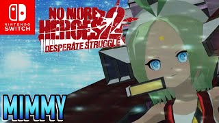 No More Heroes 2: Desperate Struggle on Switch MIMMY