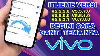 Itheme Versi 6.7.0.0 | Cara Ganti Tema Vivo Bisa Vivo Y12,Y91,Z1pro