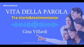 Vita della Parola. Tra storie&testimonianze: Gina Villardi