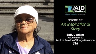 The Aid Station Ep. 93 - An Inspirational Story: Betty Jenkins, volunteer at 93