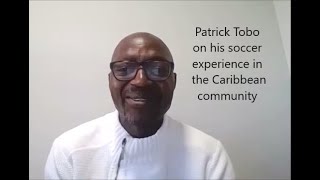 Patrick Tobo Interview as a Cameroon WC player who experienced Caribbean soccer as player-coach