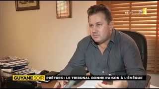 guyane_extrait_journal_2014_pretres_catholiques_conseil_general_tribunal