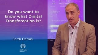 Do you want to know what Digital Transformation is?