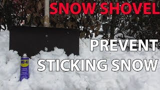 How to prevent snow from sticking to shovel