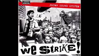 Anima Sound System – We Strike! (Full Album) (2006)