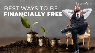 Best Way to be Financially Free | Learn for Free on LearnVern