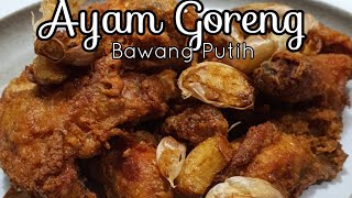 AYAM GORENG BAWANG