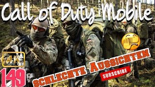 Call of Duty Mobile #149 | Schlechte Aussichten | Call of Duty Mobile let's Play Deutsch