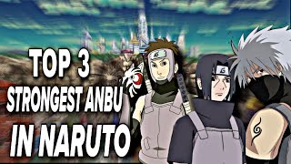 Top 3 Strongest Anbu in Naruto #masseditz #tamill #trending #viralvideo #anime