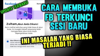 Cara membuka akun FB terkunci sesi baru , ini yang biasa terjadi ‼️