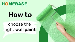 How to choose the right wall paint | Decorating Ideas | Homebase