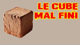 Le cube mal fini