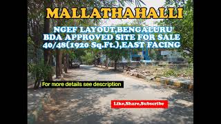 MALLATHAHALLI NGEF LAYOUT|BENGALURU|BDA APPROVED SITE FOR SALE|40/48(1920 Sq.Ft.)|EAST FACING