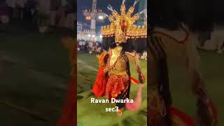 ravan dwarka sec3