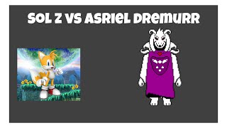 Sol Z Vs Asriel Dreemurr