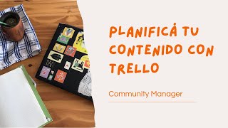 Planifica tu contenido con Trello - Herramientas de community manager