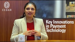 Cedar Vision | Key Innovations in Payment Technology