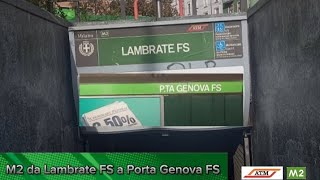 Viaggio in 🟢 M2 sul Leonardo verde nero da Lambrate FS a Porta Genova FS