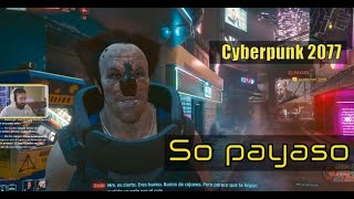 Cyberpunk 2077 - So Payaso (Ozob Bozo)