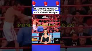 El arte de analizar a tu oponente Juan Manuel Márquez contra Manny Pacquiao #boxeo #boxing #box