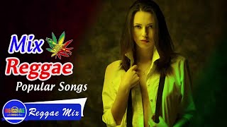 Reggae Mix | Best Reggae Music Hits 2017 | Best Reggae Popular Songs 2017