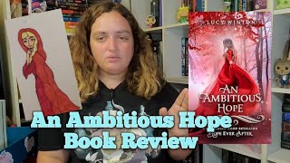 An Ambitious Hope Book Review #bookreview #booktube #booktuber